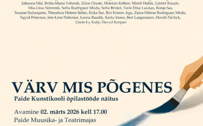 Näituse VÄRV MIS PÕGENES avamine 02.03.2026 kell 17.00 PAMTis